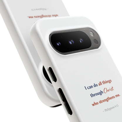 Christian Phone Case – “I Can Do All Things Through Christ” Inspirational Tough Case