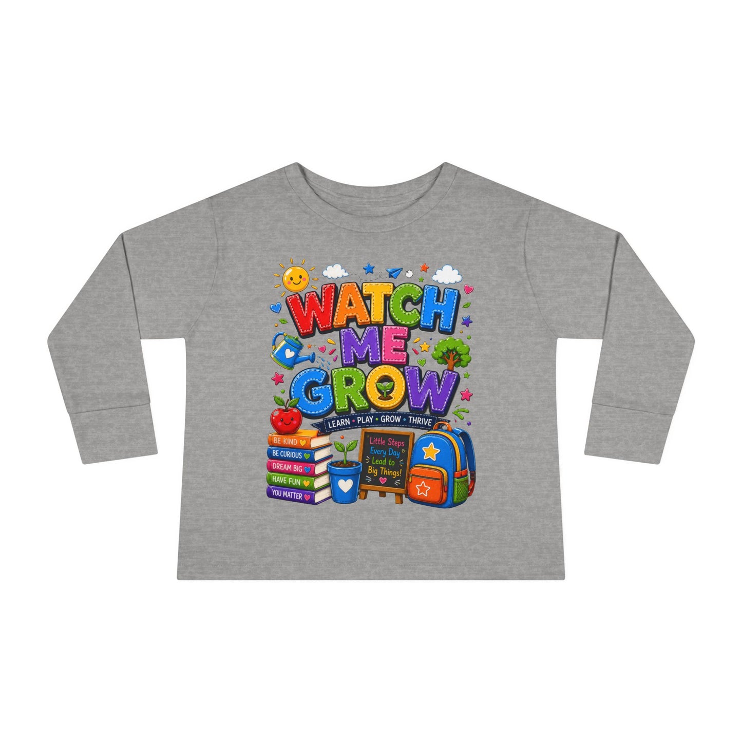 Watch Me Grow Toddler Long Sleeve Tee — Back to School Cute Growth Shirt