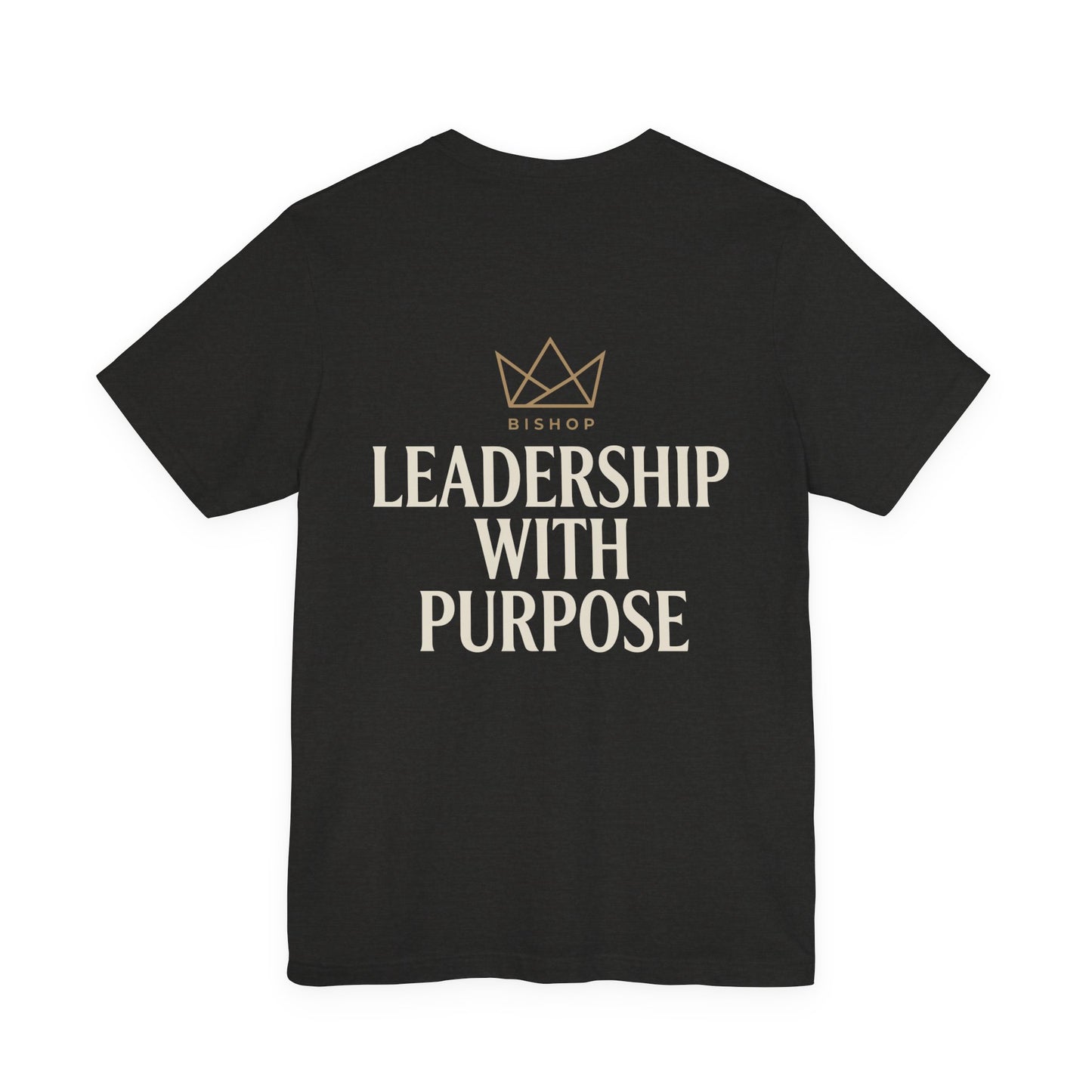 Leadership With Purpose Tee — Inspirational Crown Graphic T-Shirt