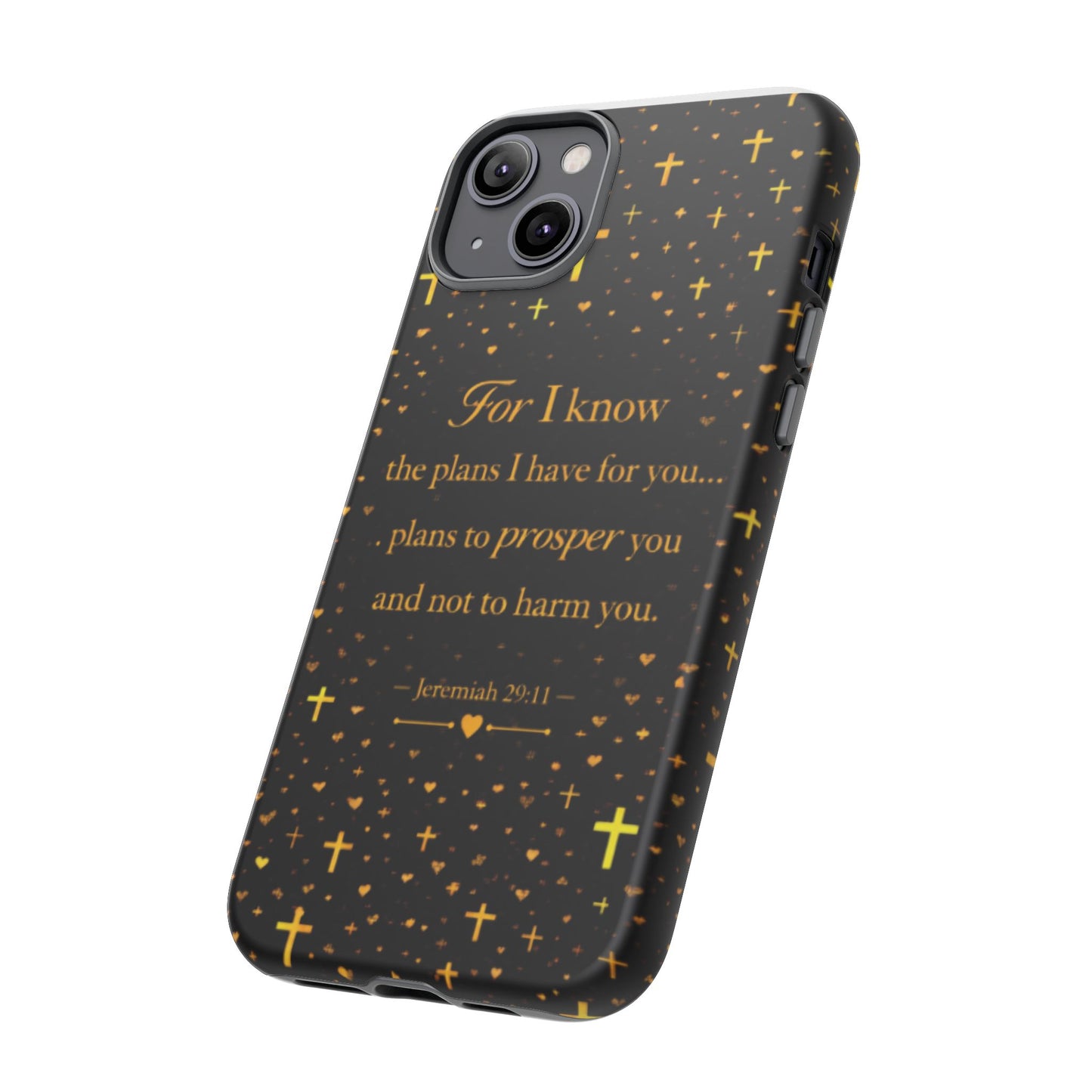 Phone Case — "For I Know" Jeremiah 29:11 Gold Cross Christian Tough Case