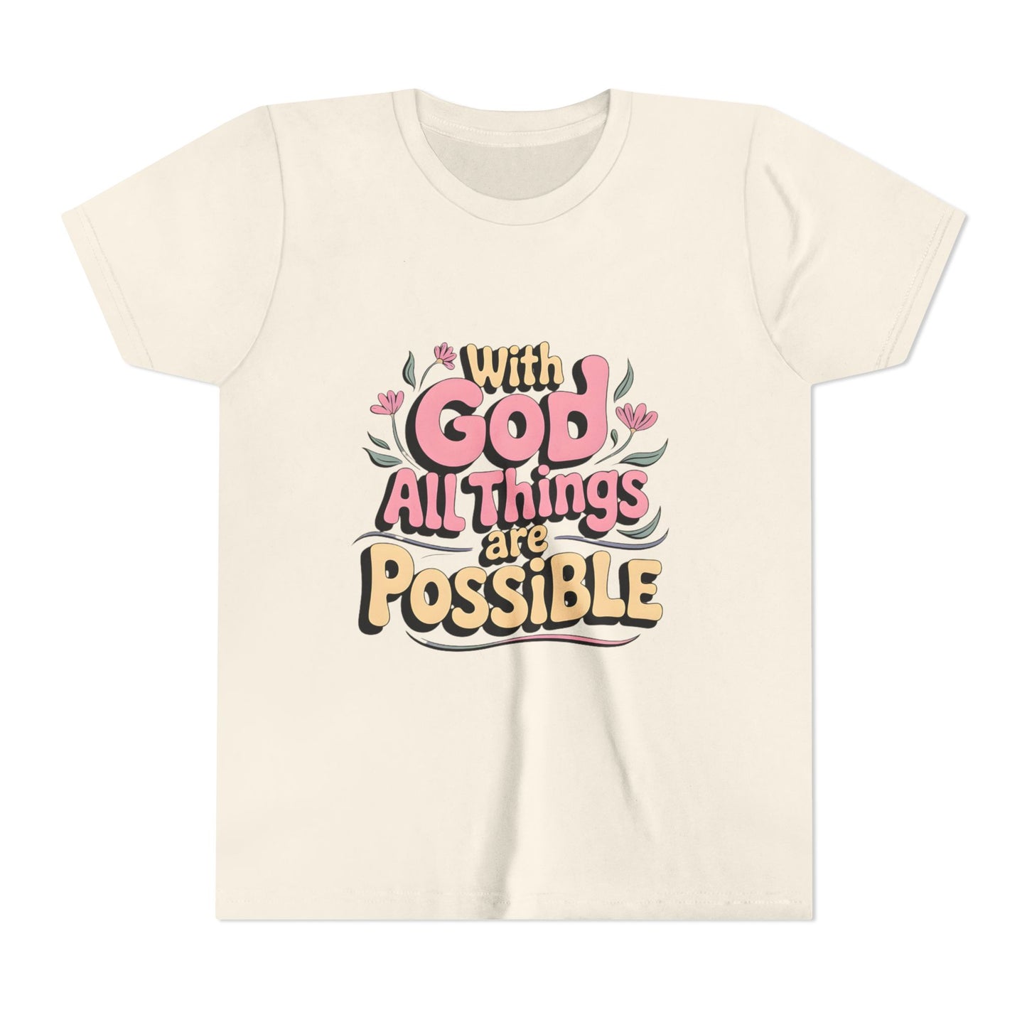 Youth Tee - "With God All Things Are Possible" Inspirational Christian Shirt