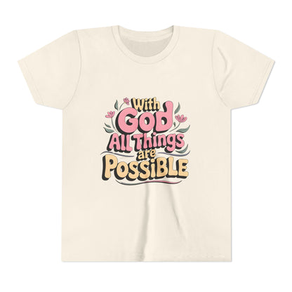 Youth Tee - "With God All Things Are Possible" Inspirational Christian Shirt