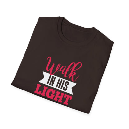Walk in His Light T-Shirt