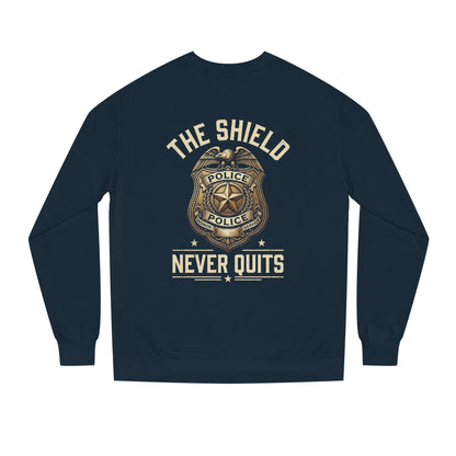 Police Badge Sweatshirt — "The Shield Never Quits"