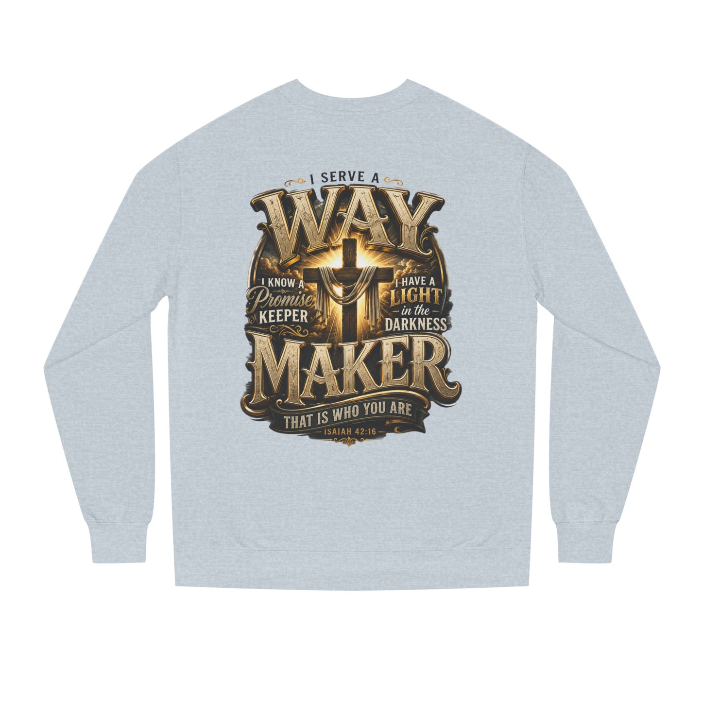 Way Maker Christian Sweatshirt — 'I Serve a Way Maker' Inspirational Crewneck