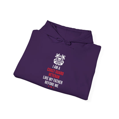 I Am A Coast Guard Veteran Like My Father Before Me  Hoodie