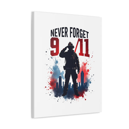 Never Forget 9/11 Firefighter Canvas — Patriotic 9-11 Memorial Wall Art