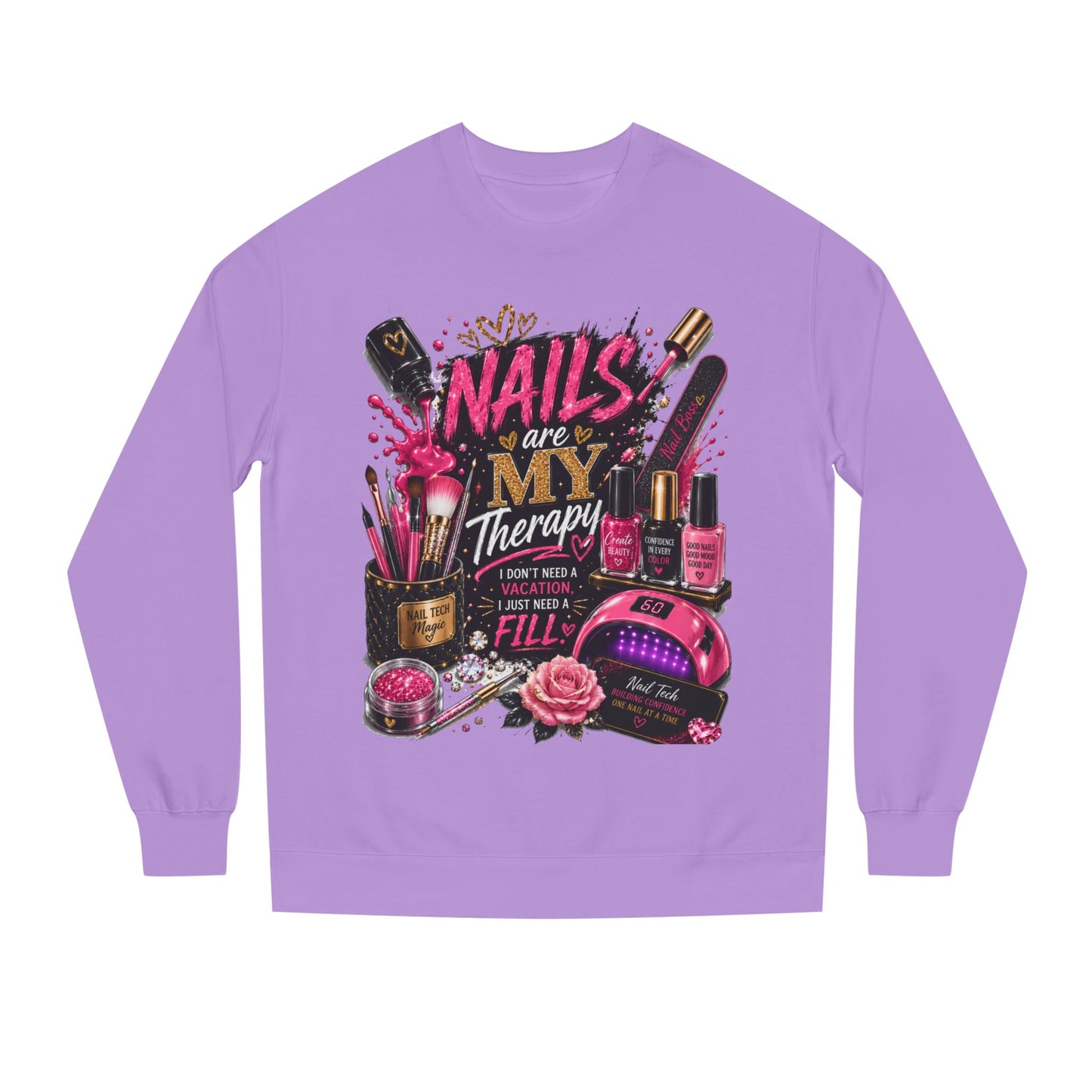 Nails Are My Therapy Sweatshirt