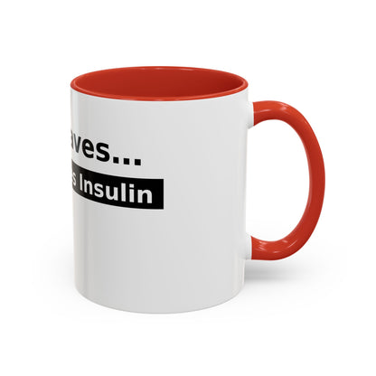 Jesus Saves… and So Does Insulin - Faith & Diabetes Accent Coffee Mug (11/15 oz)