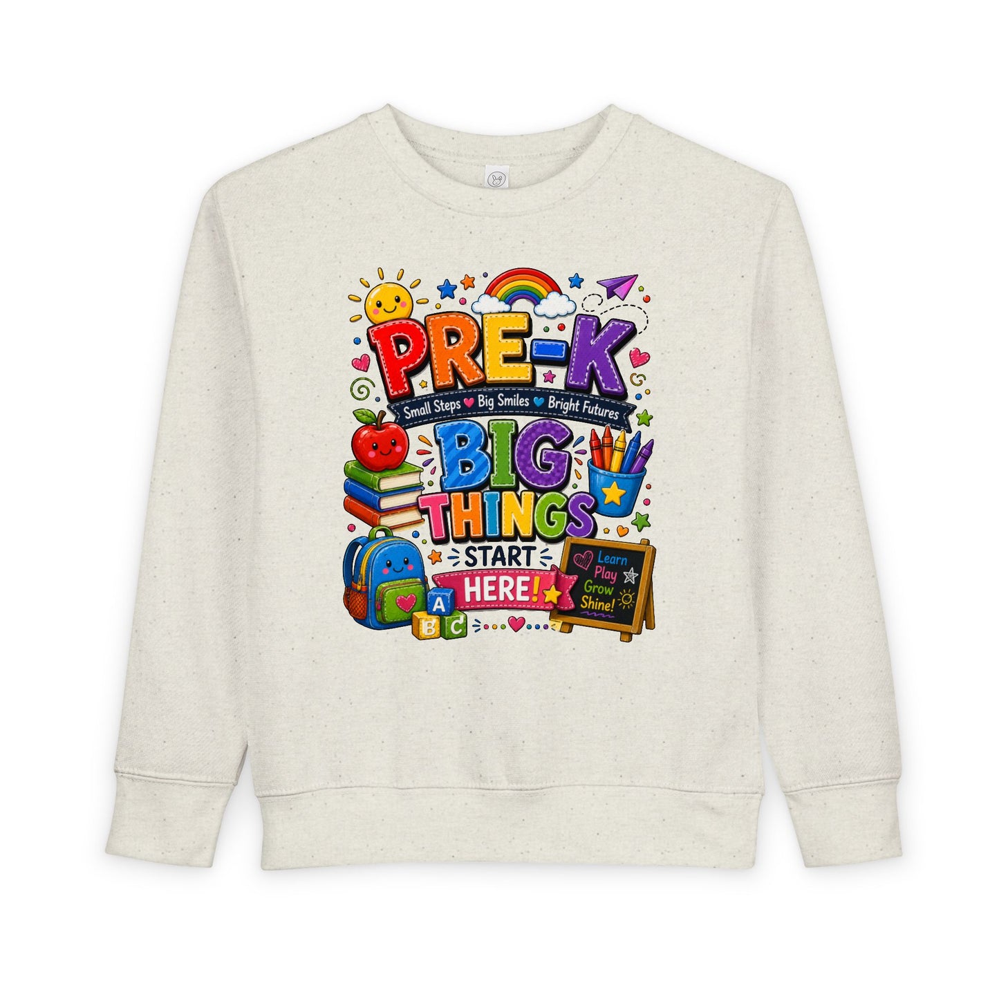 Pre-K Toddler Sweatshirt – "Big Things Start Here" Back-to-School Cozy Pullover