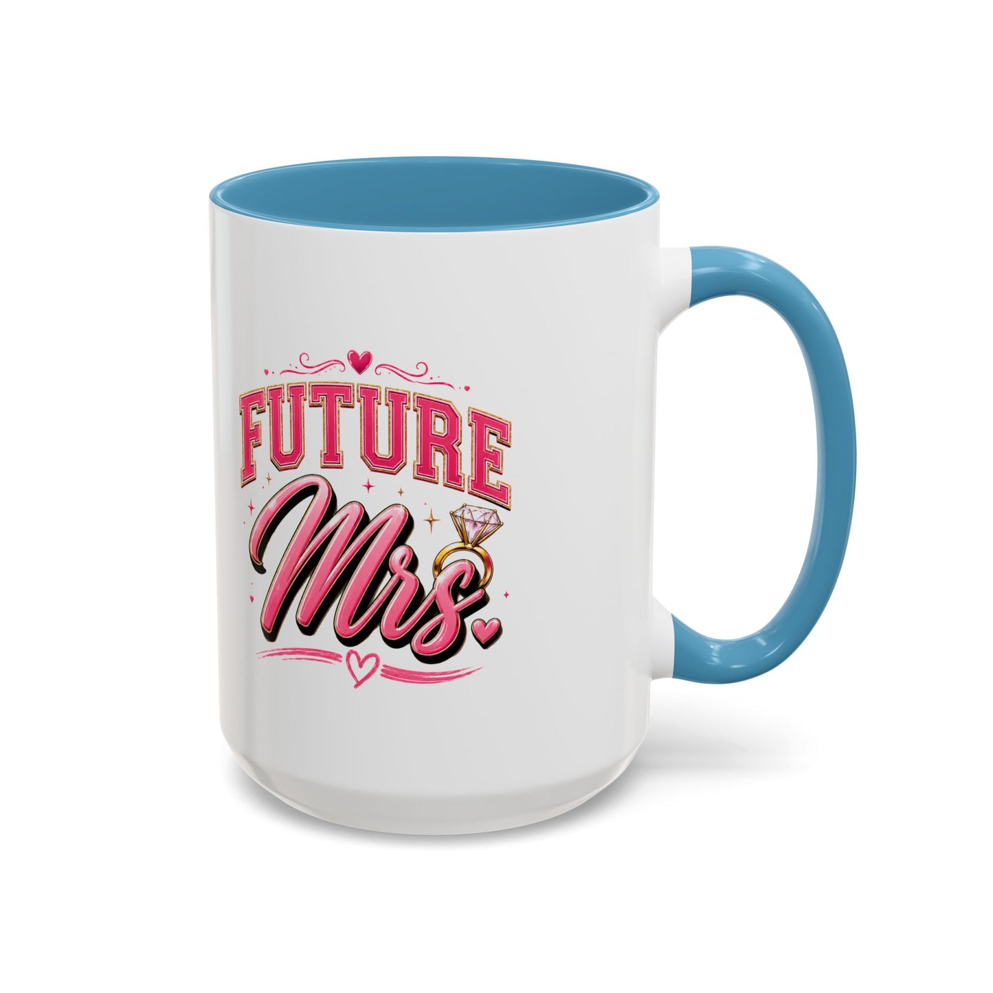 Future Mrs. Accent Coffee Mug — Bridal Bachelorette Gift (11/15oz)