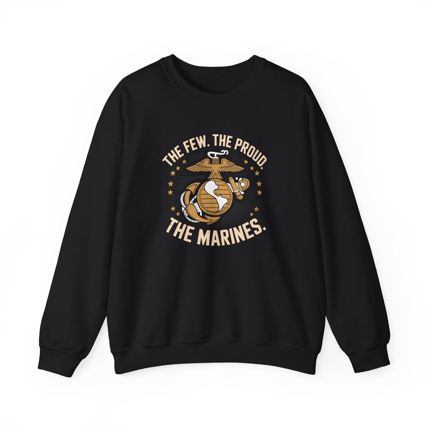 'The Few, The Proud ,The MarinesCrewneck Sweatshirt