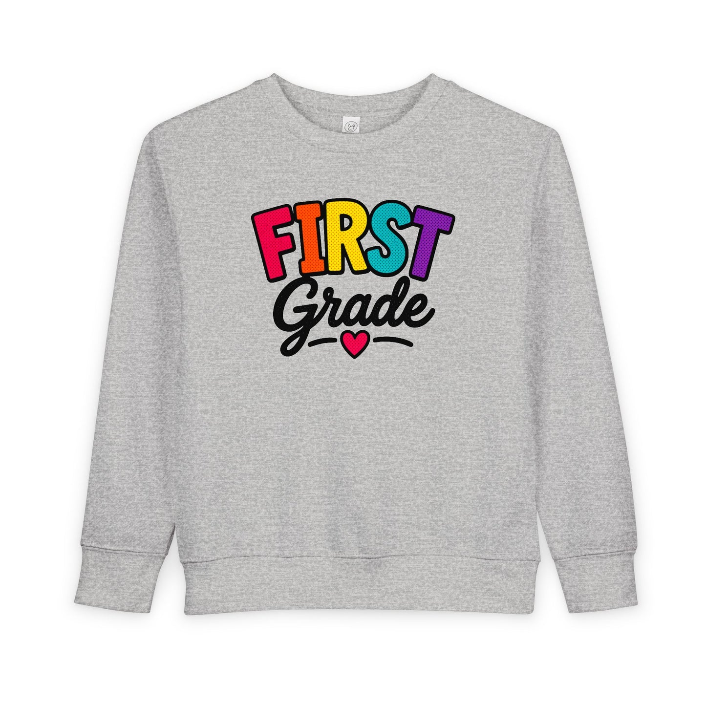 First Grade Toddler Sweatshirt — Colorful Back-to-School Kids Pullover