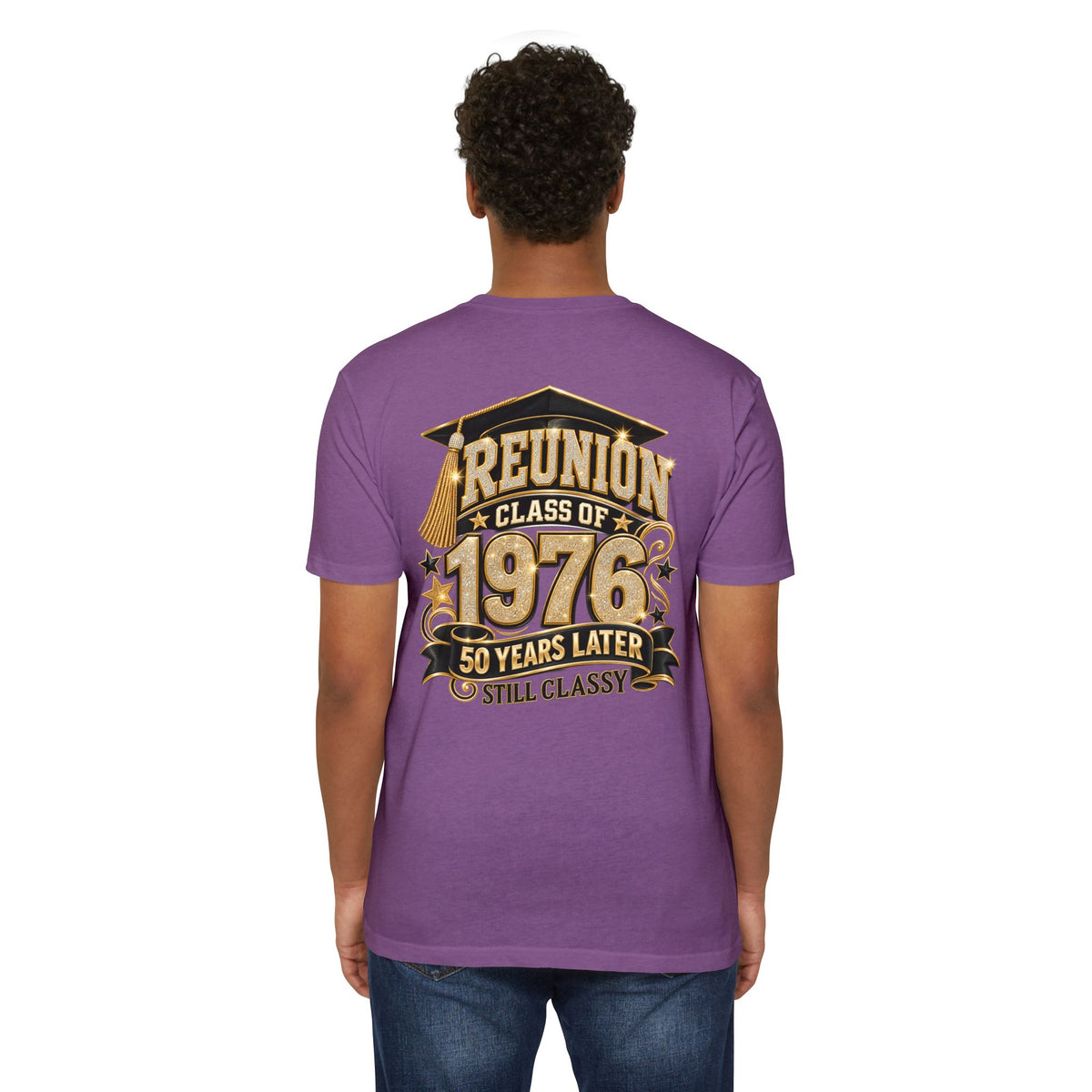Class of 1976 Reunion T-shirt — 50 Years Later Still Classy