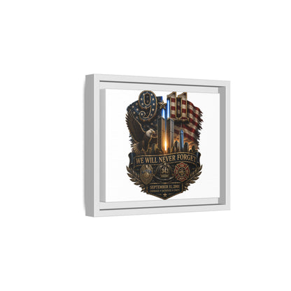 9/11 We Will Never Forget Framed Matte Canvas