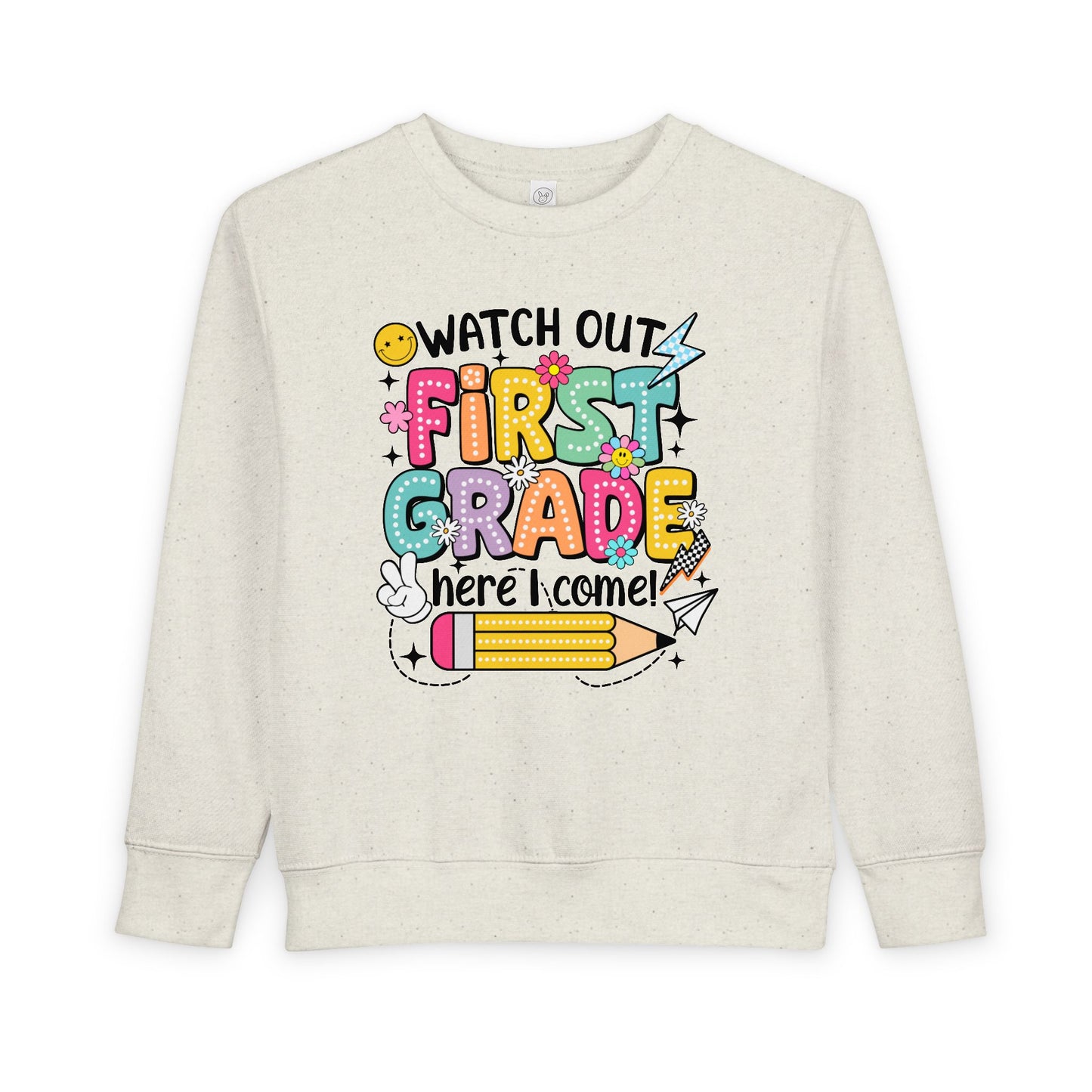 First Grade Sweatshirt - "Watch Out First Grade Here I Come" Toddler Back-to-School Pullover