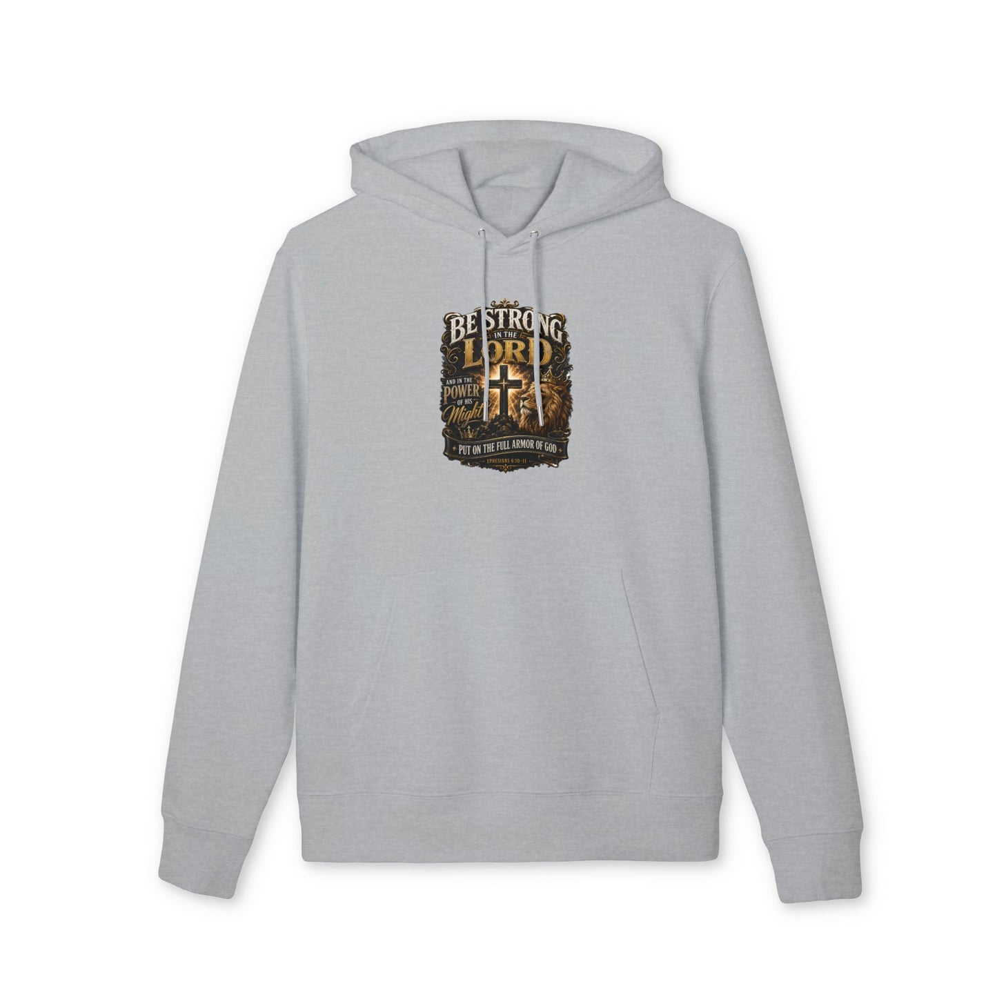 Be Strong in the Lord Hoodie — Christian Cross Faith Sweatshirt
