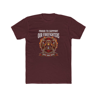 Firefighter Support T-Shirt — "Proud to Support Our Firefighters"
