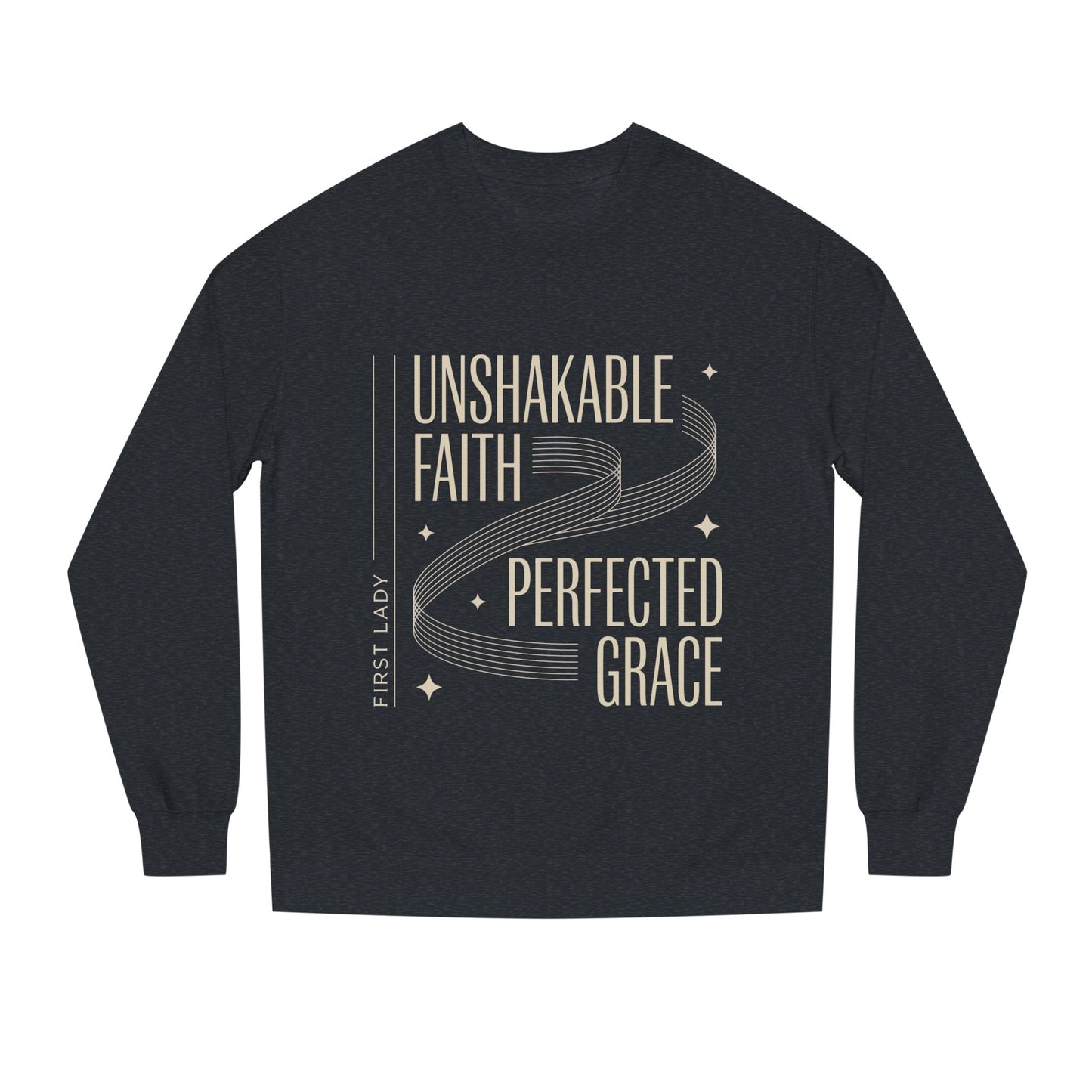 Unshakable Faith, Perfected Grace Sweatshirt