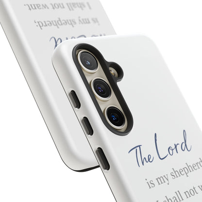Psalm 23:1 Phone Case — "The Lord is my shepherd; I shall not want" Christian Protective Cover