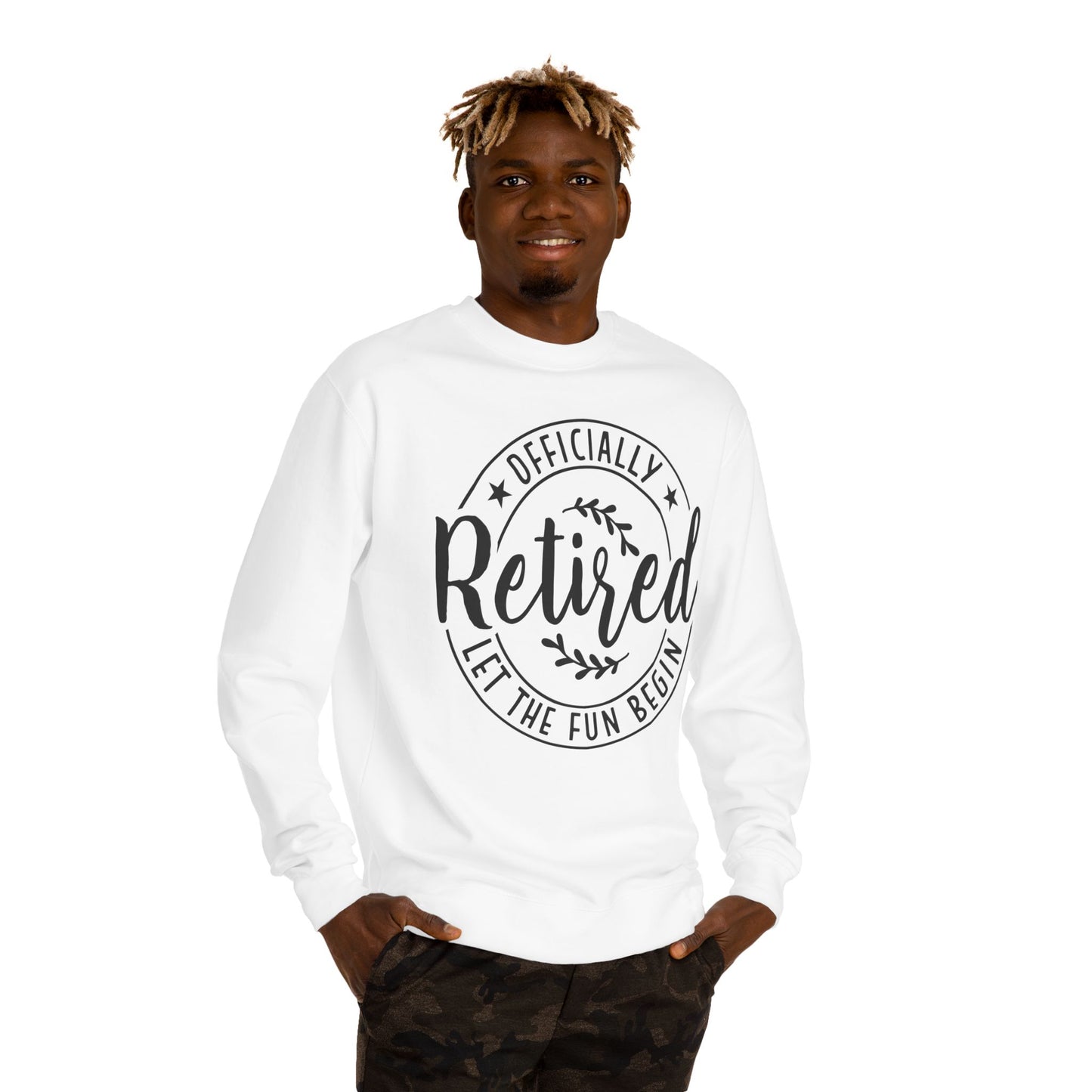 Officially Retired Crewneck Sweatshirt – “Let the Fun Begin” Retirement Gift