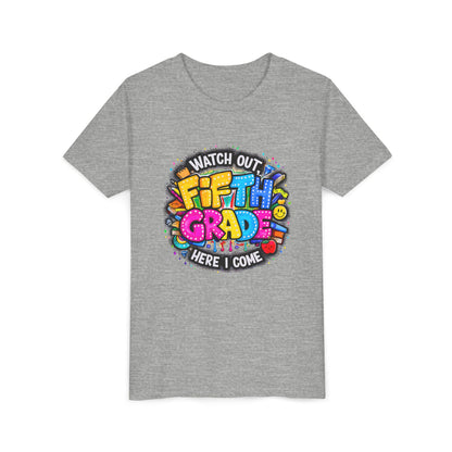 Fifth Grade T‑Shirt for Kids - "Watch Out Fifth Grade Here I Come" Back-to-School Tee