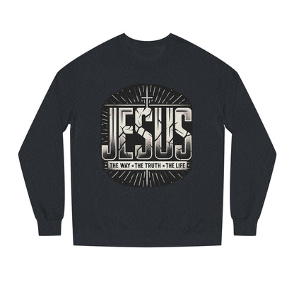 Jesus Faith Crewneck Sweatshirt – "Jesus: The Way • The Truth • The Life" Christian Pullover