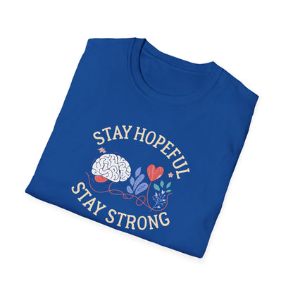 Stay Hopeful Stay Strong T-Shirt