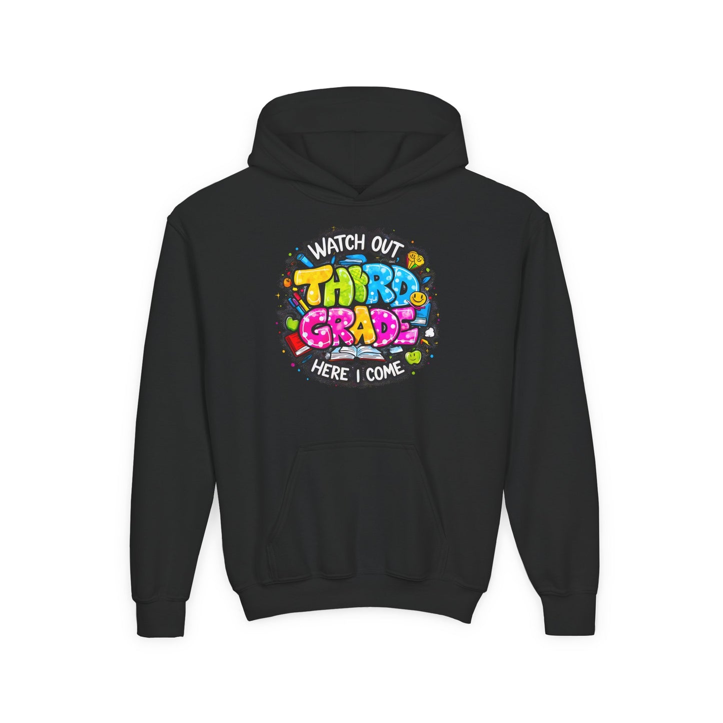 Third Grade Hoodie — "Watch Out Third Grade Here I Come" Kids Back-to-School Sweatshirt