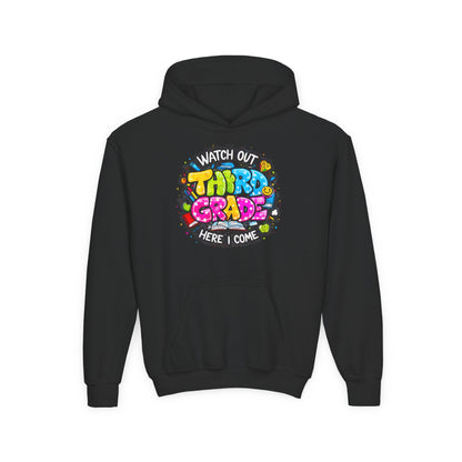 Third Grade Hoodie — "Watch Out Third Grade Here I Come" Kids Back-to-School Sweatshirt
