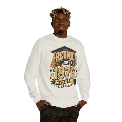 1976 Class Reunion Sweatshirt — 50 Years Later "Still Classy"