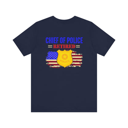 Retired Chief of Police T-Shirt — American Flag Badge Retirement Tee