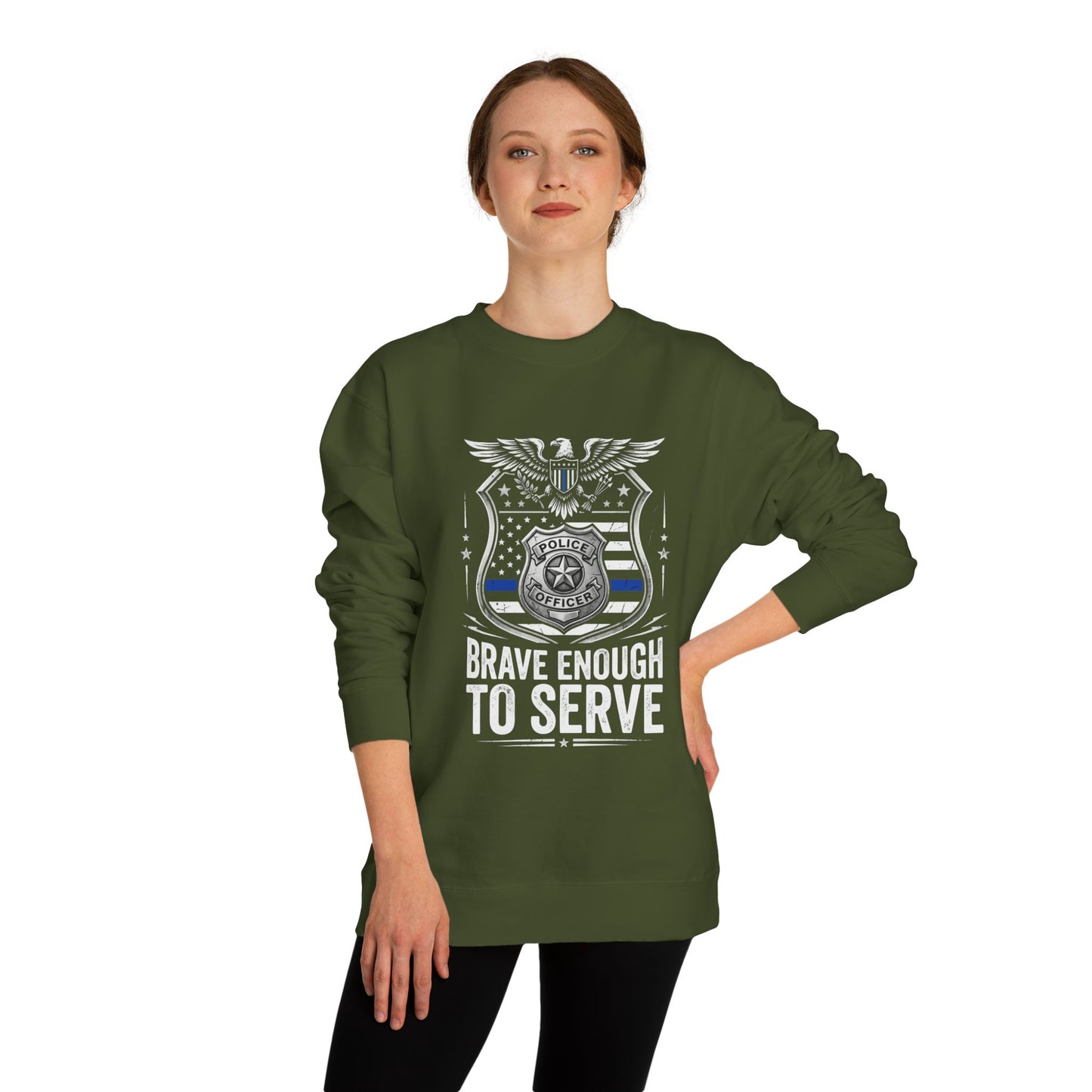 Police Tribute Sweatshirt — "Brave Enough to Serve" Badge Crewneck