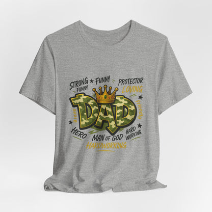 Dad Camo Crown T-Shirt — 'DAD' Graphic with 'Man of God, Hardworking' Father's Day Tee