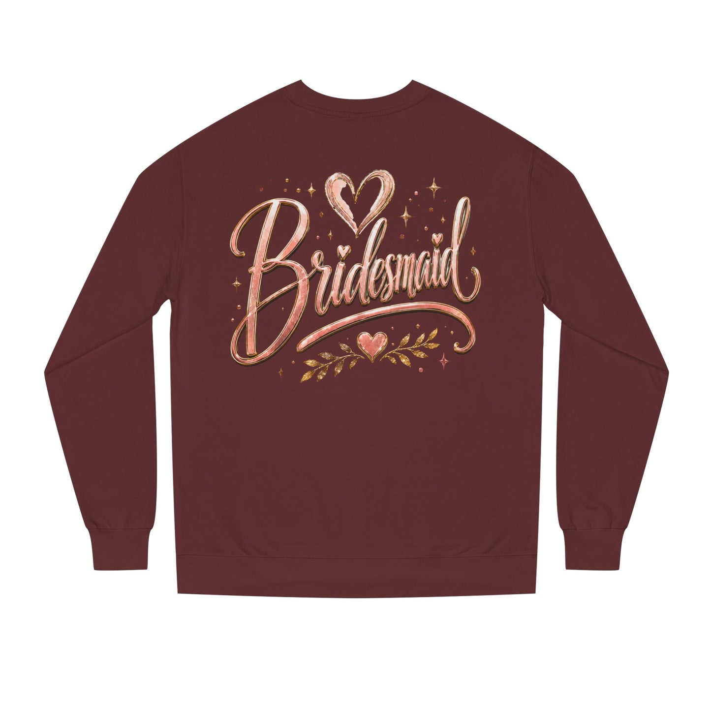 Bridesmaid Crewneck Sweatshirt — Rose Gold Script Bridesmaid Pullover