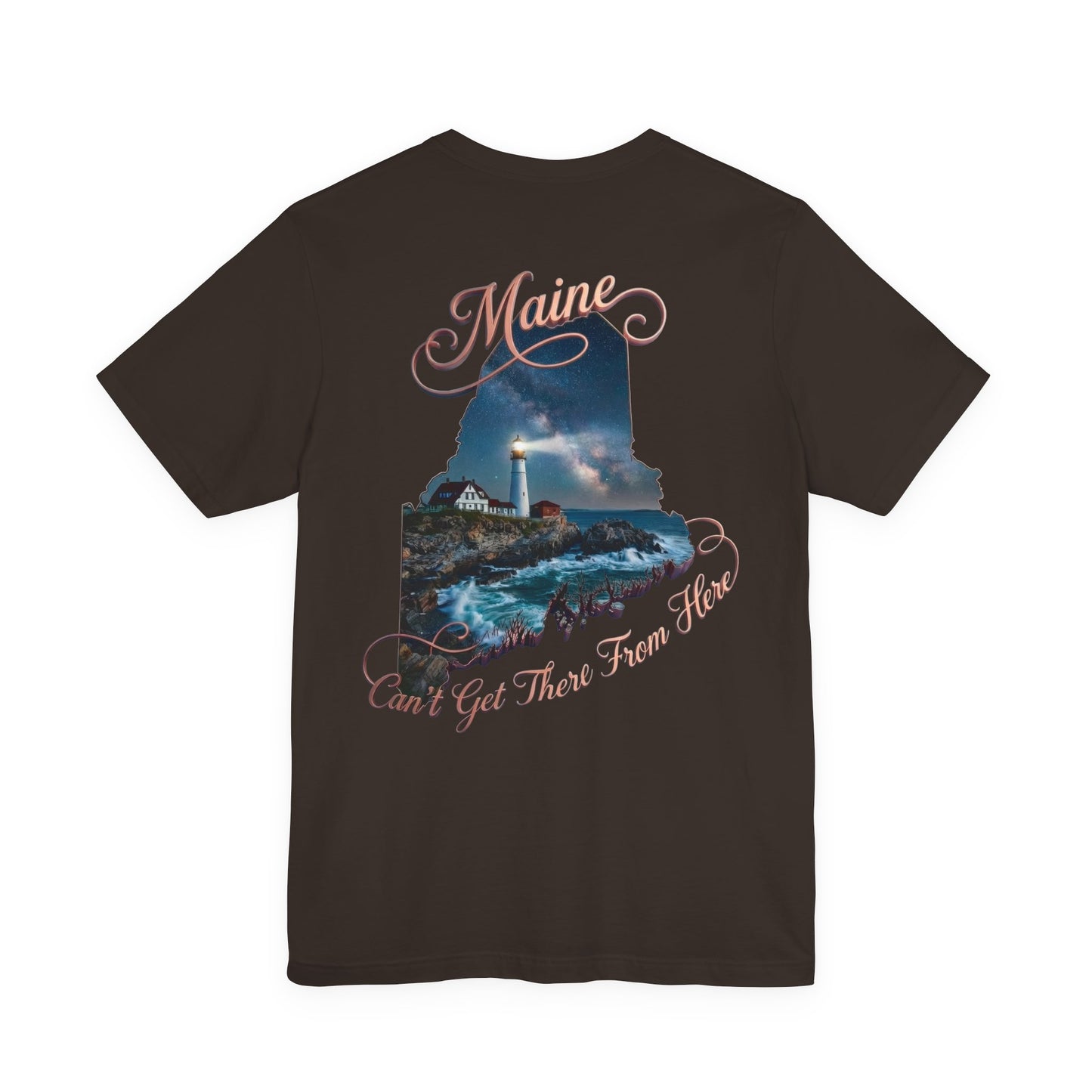 Maine Lighthouse Tee - "Can't Get There From Here" Coastal State Silhouette T-Shirt