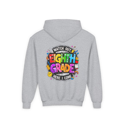 Eighth Grade Kids Hoodie - "Watch Out! Here I Come" Colorful Back-to-School Sweatshirt