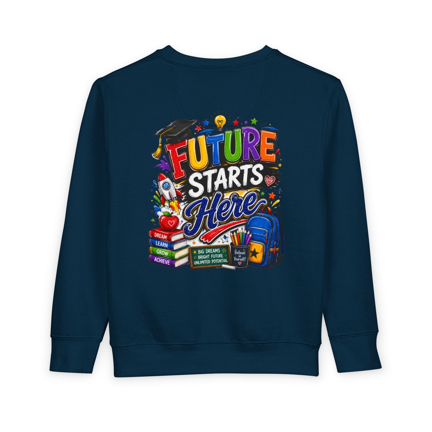 Toddler Sweatshirt — "Future Starts Here" Back-to-School Kids Crewneck