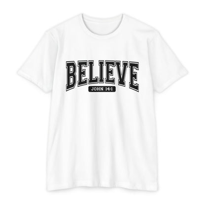 Believe John 14:1 T-Shirt — Faith-Inspired Biblical Tee
