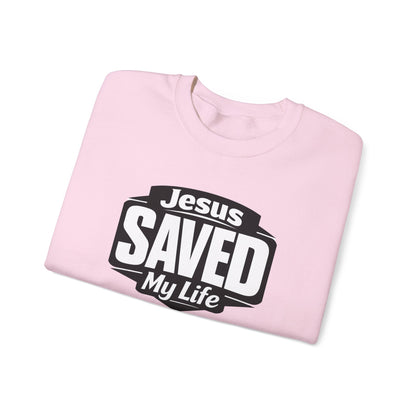 Jesus Saved My Life Crewneck Sweatshirt