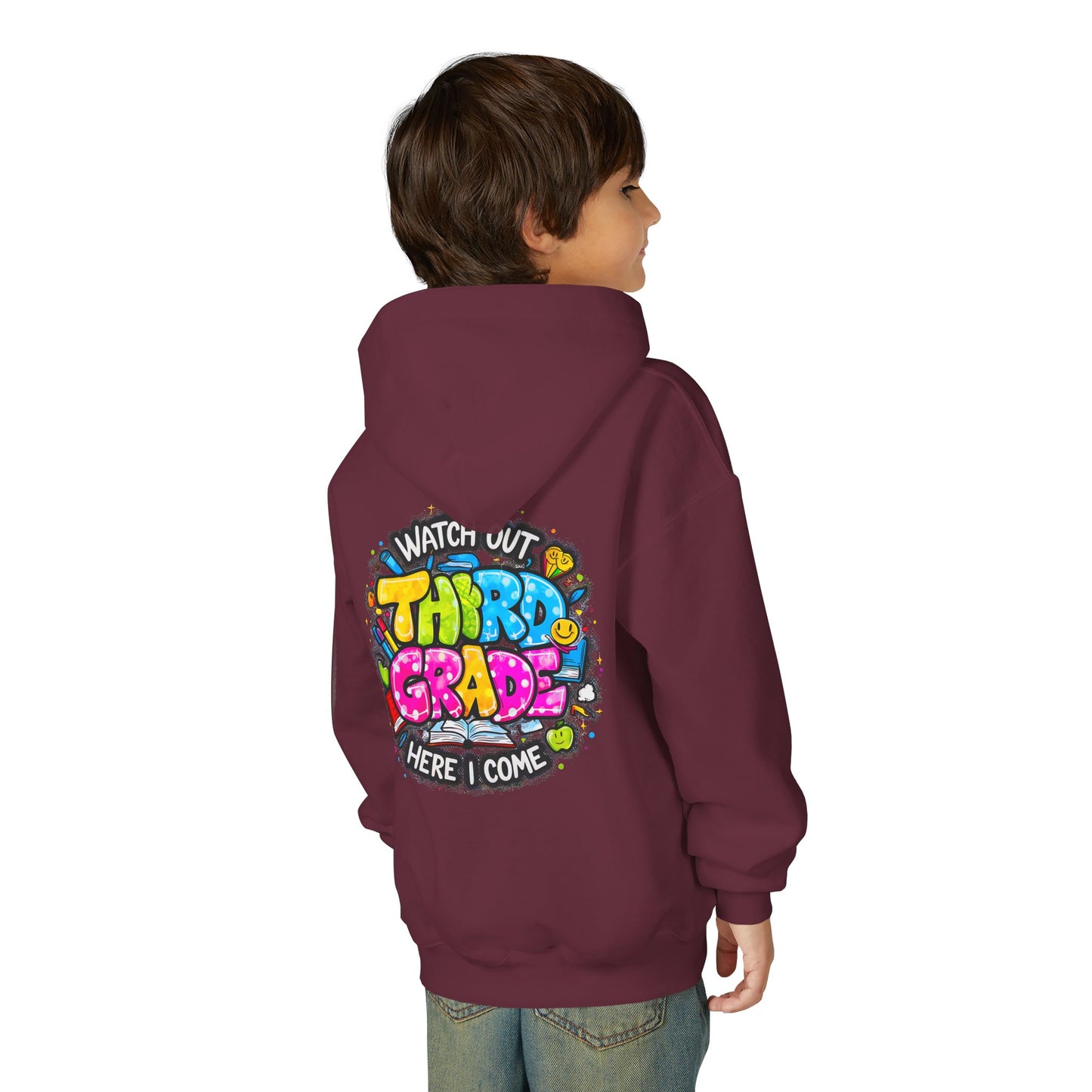 Third Grade Hoodie — "Watch Out Third Grade Here I Come" Kids Back-to-School Sweatshirt
