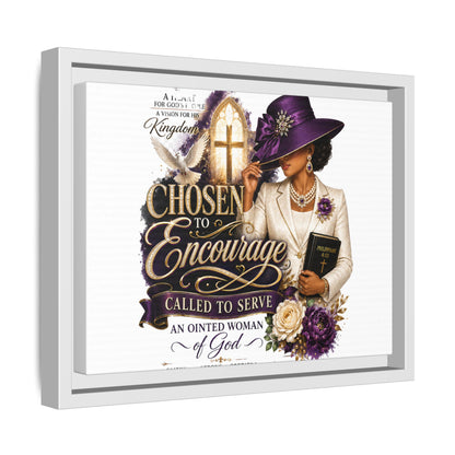 Chosen to Encourage — Framed Faith Canvas Wall Art (Called to Serve, Anointed Woman of God)