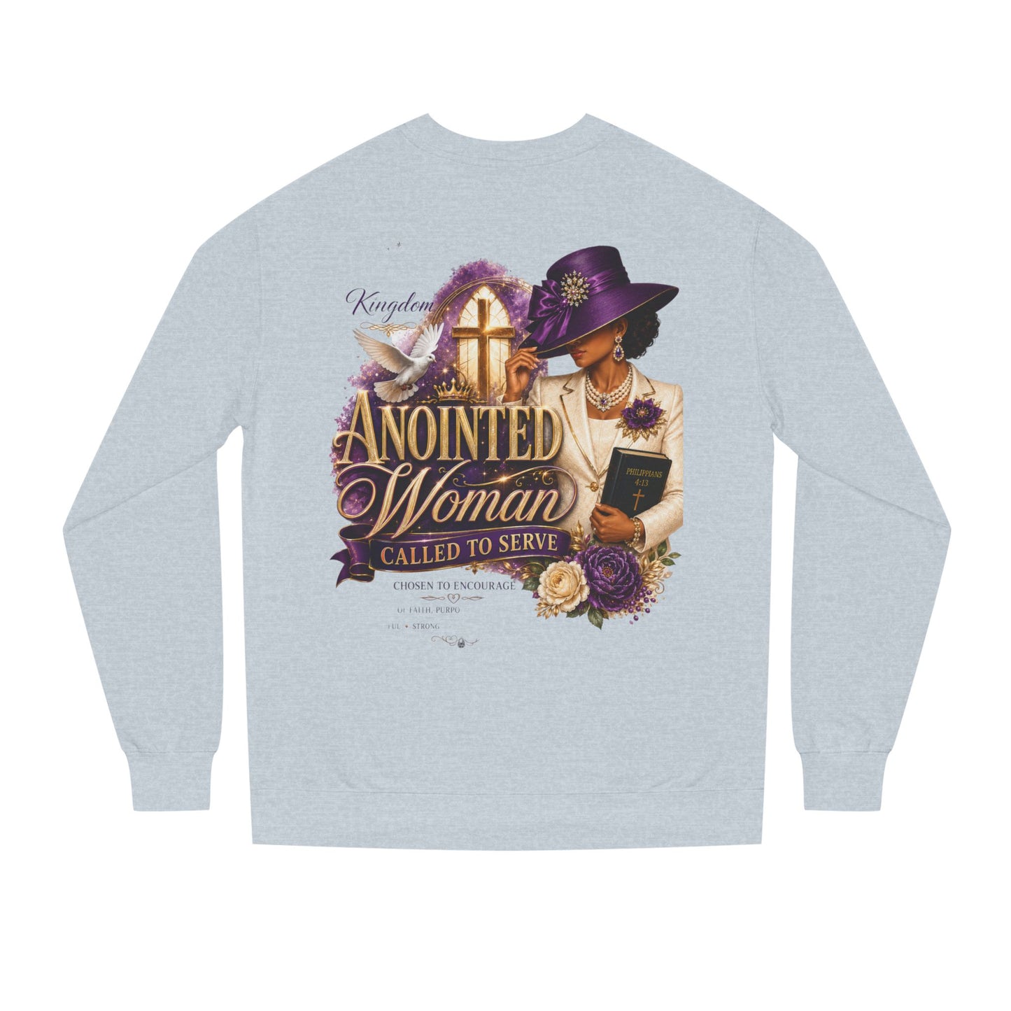 Anointed Woman Crewneck Sweatshirt — Called to Serve Gospel Graphic