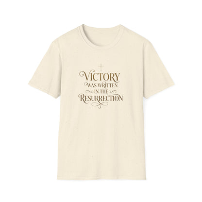 "Victory Was Written in the Resurrection" T-shirt