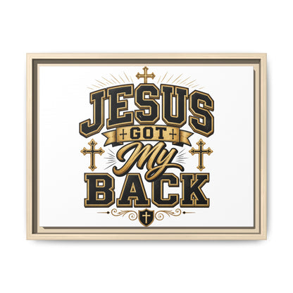 Jesus Got My Back Framed Canvas Wall Art