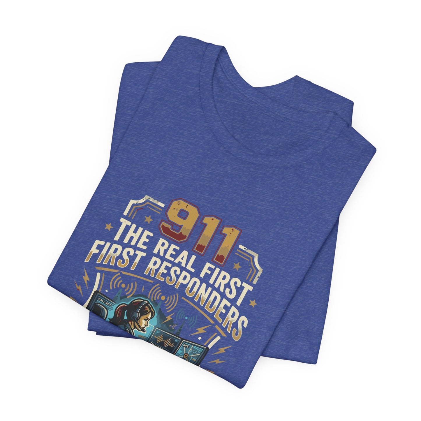 911 Call Center T‑Shirt — "The Real First First Responders" Tribute Tee