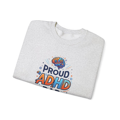 Proud ADHD Dad  Crewneck Sweatshirt