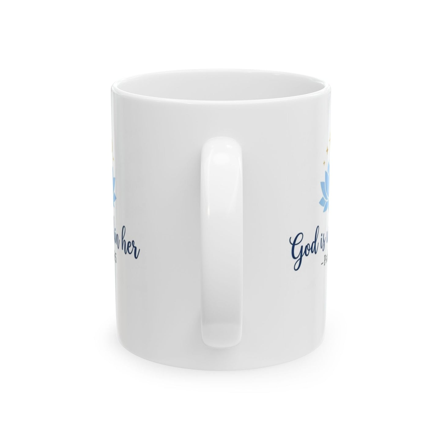 God Is Within Her - Psalm 46:5 Ceramic Mug