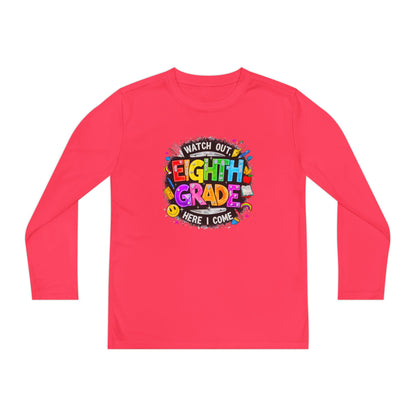Eighth Grade Youth Long Sleeve Tee — “Watch Out Eighth Grade Here I Come” Back-to-School Shirt