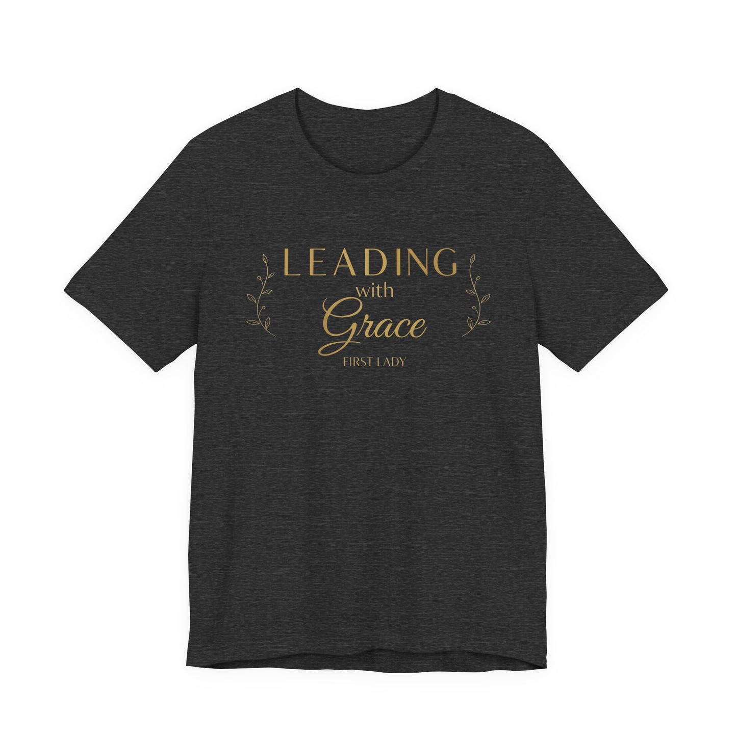Leading With Grace Tee — Inspirational Christian Faith T‑Shirt